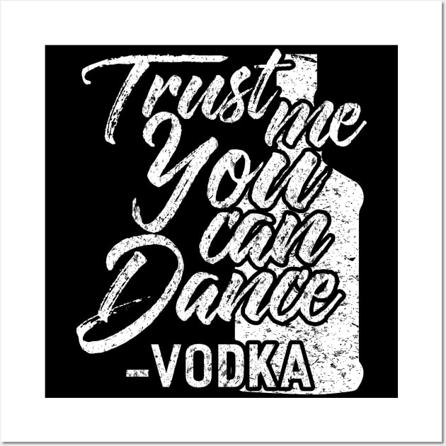 Trust me you can Dance Wall Art by Dojaja